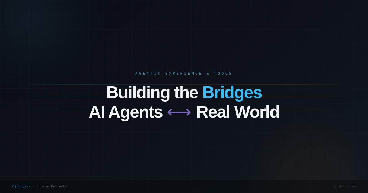 Agentic Experience and Tools